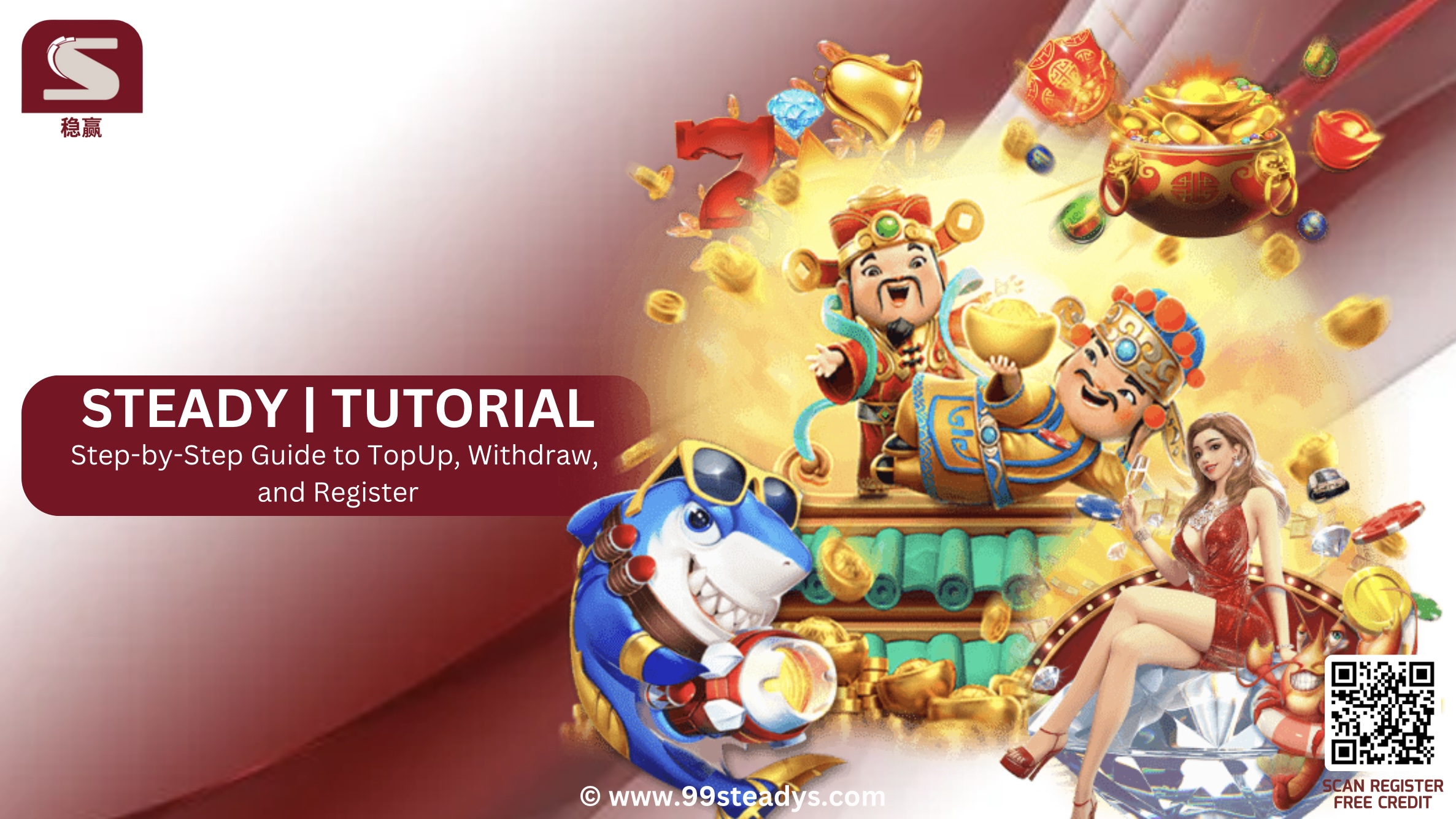 STEADY | STEADY CASINO | STEADY Official | STEADY Official Banner | STEADY Official Topup Guideline Banner